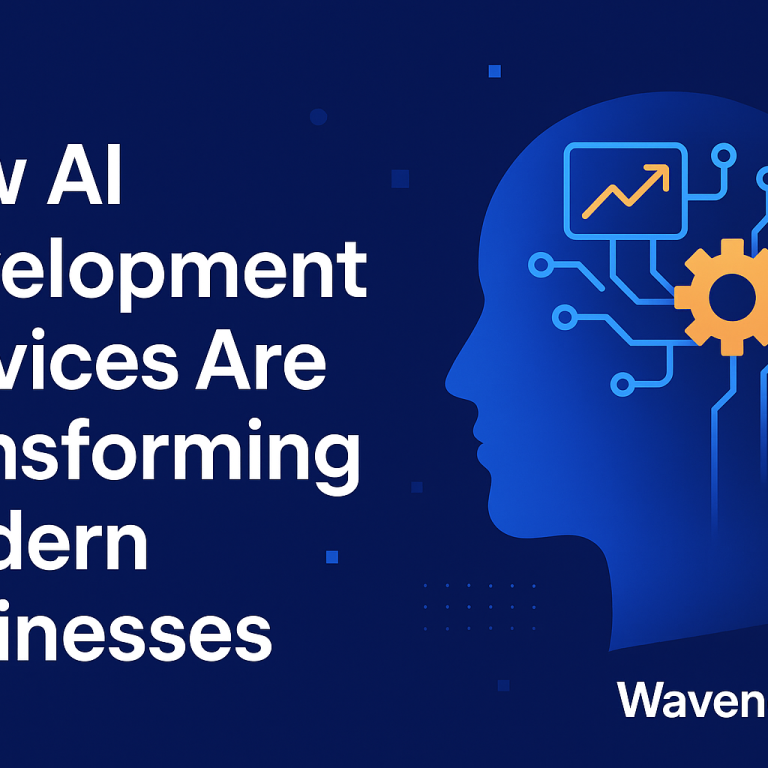 How Ai Development Servicesare transforming Modern Businesses